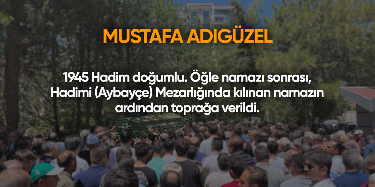 Konya'da bugün vefat edenler | 29 Ocak 2026 12